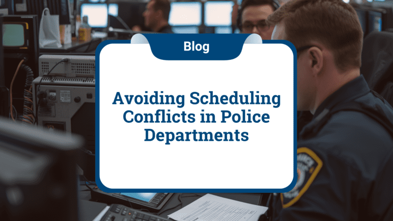 Blog post graphic titled: Avoiding Scheduling Conflicts in Police Departments.